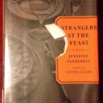 Strangers at the Feast by Jennifer Vanderbes