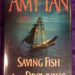 Saving Fish From Drowning by Amy Tan