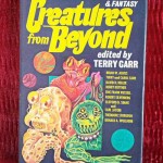 Creatures From Beyond by Terry Carr (editor)