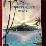 The Lost Continent of Mu by James Churchward